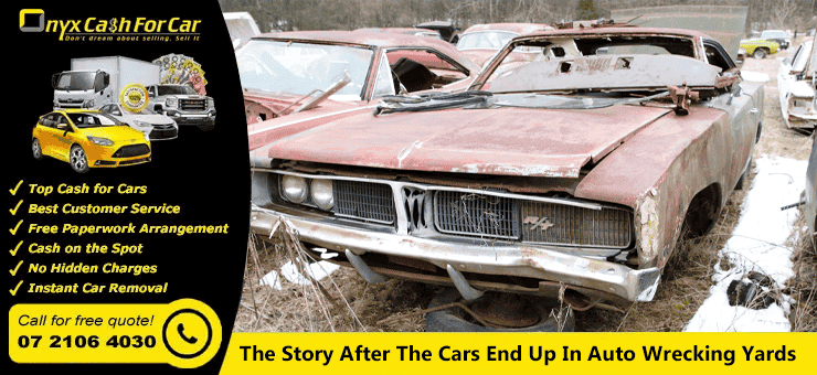 The Story After The Cars End Up In Auto Wrecking Yards