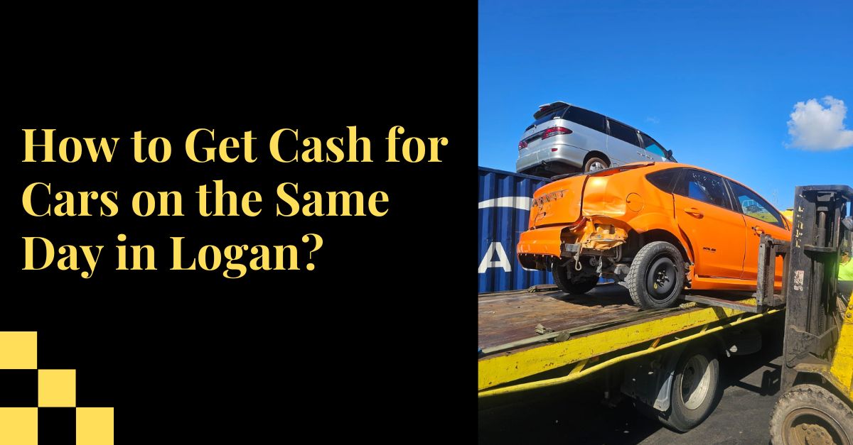 Cash for Cars on the Same Day in Logan